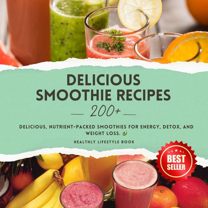 200+ Smoothie Recipes | Healthy Weight Loss, Detox, Energy Boost – Instant Download